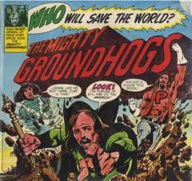 GROUNDHOGS CD WHO WILL SAVE THE WORLD? REMASTER UK NEW